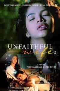 Unfaithful Wife 2: Sana’y huwag akong maligaw (1999)